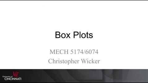 Thumbnail for MECH 5174/6074: 05-02 Box Plot