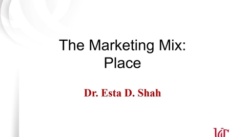 Thumbnail for entry MKTG7000 - Esta Shah - Place