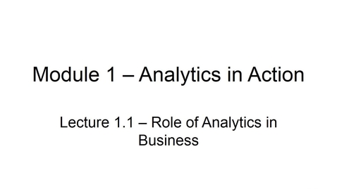Thumbnail for BANA2082 White L1.1 Role of Analytics in Business