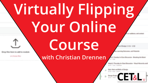 Thumbnail for entry Christian Drennen - Virtually Flipping Your Online Course | Thursday 1/7