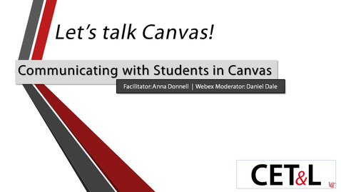 Thumbnail for entry Anna Donnell - Communicating with Students in Canvas | Thursday 5/28