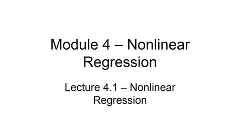 Thumbnail for entry BANA2082 White L4.1 Nonlinear Regression
