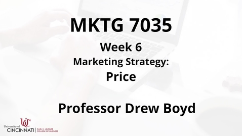 Thumbnail for entry MKTG7035 - Module 6 Price (part 3)