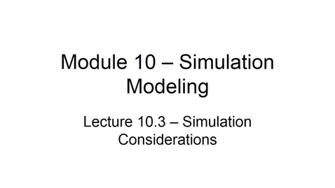 Thumbnail for BANA2082 White L10.3 Simulation Considerations