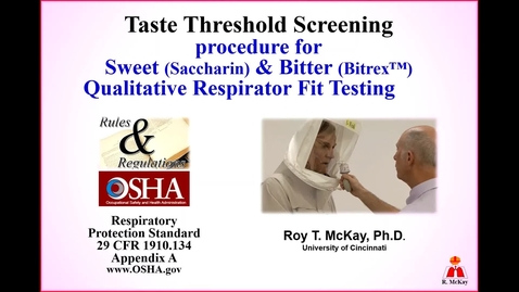Thumbnail for entry Threshold Screening Procedure for Qualitative Respirator Fit Testing by Dr McKay