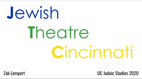Thumbnail for entry Social Enterprise Track - 3rd Place - 40810 - Jewish Theatre Cincinnati