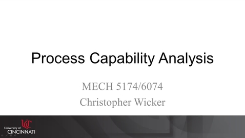 Thumbnail for entry MECH 5174/6074: 09-07 Process Capability Analysis