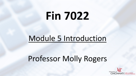 Thumbnail for entry FIN7022 Module 5 Intro.mp4