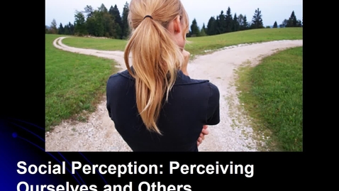 Thumbnail for MGMT 7014 Social Perception and Attribution revised with lecture