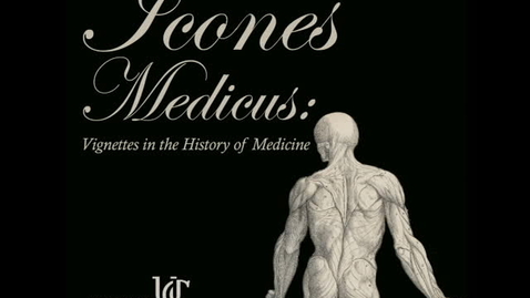 Thumbnail for entry Icones Medicus: Andreas Vesalius