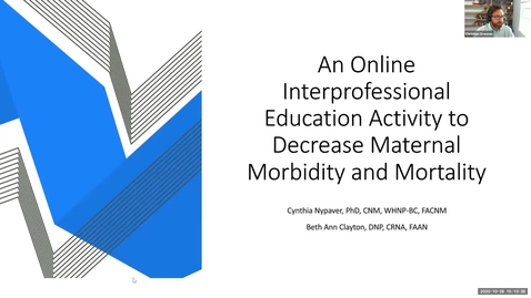Thumbnail for entry &quot;An Online Interprofessional Education Simulation to Decrease Maternal Morbidity and Mortality&quot; - Cynthia Nypaver &amp; Beth Ann Clayton