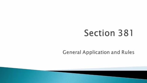 Thumbnail for Section 381 General Application and Rules