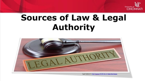 Thumbnail for entry Introduction to Sources of Law &amp; Legal Authority Video Part 1