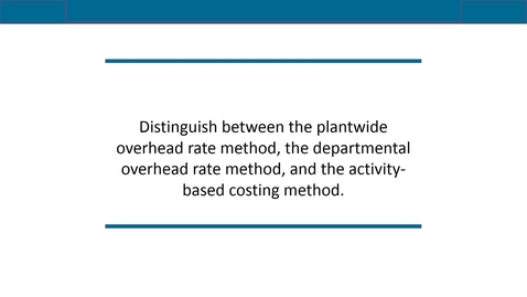 Thumbnail for entry Accounting 7012 Module 8 L1 Discuss Importance of Cost Allocation and Three Methods