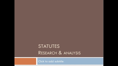 Thumbnail for Researching Statutes Part 2 Video: Finding Statutes -- by Ron Jones