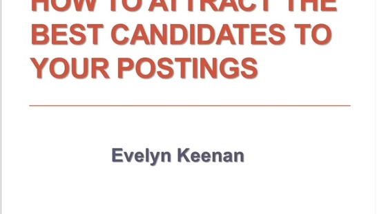 How to Attract the Best Candidates to you Postings 10.24.2016