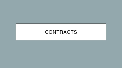 Thumbnail for entry 8-Contracts Overview _1_ Narrated