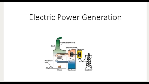 Thumbnail for entry Electricty Generation - power plant systems