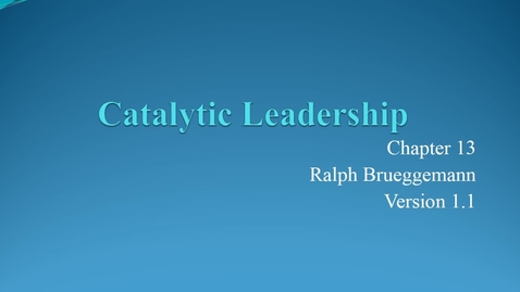 Thumbnail for entry Chapter 13 Catalytic Leadership