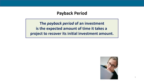 Thumbnail for Accounting 7012 Module 13 L2 Payback Period