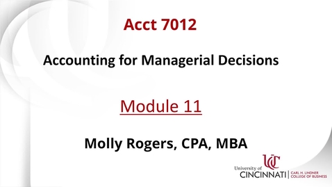 Thumbnail for ACCT 7012 Module 11 Introduction
