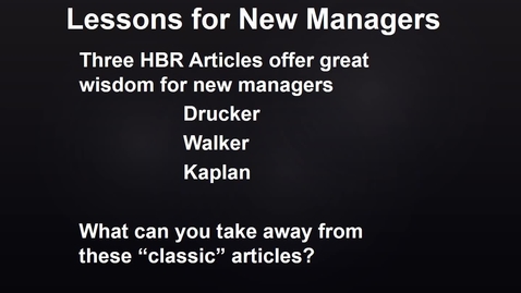 Thumbnail for MGMT 7014 On-line Lessons for New Managers.mp4
