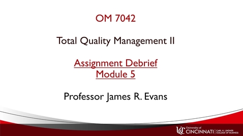 Thumbnail for entry OM742 Module 5 Assignment Debrief