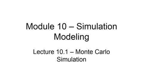 Thumbnail for entry BANA2082 White L10.1 Monte Carlo Simulation