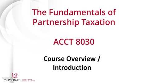 Thumbnail for ACCT 8030: The Fundamentals of Partnership Taxation