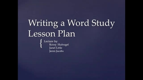 Thumbnail for entry LSLS 2005 Word Study Lesson Plan