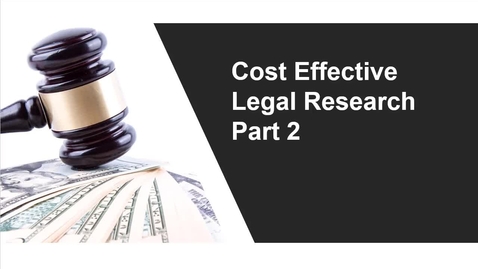 Thumbnail for Cost Effective Legal Research Video Part 2: Tables of Contents, Indexes &amp; Folders