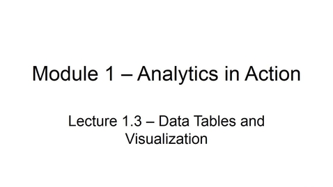 Thumbnail for entry BANA2082 White L1.3 Data Tables and Visualization