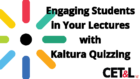 Thumbnail for entry Engaging Students in Your Lectures with Kaltura Quizzing | Wednesday, 10/20