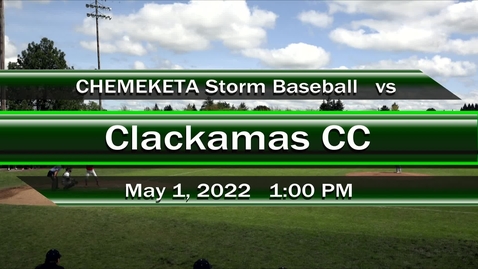 Thumbnail for entry 05-01-22 - Men's Storm Baseball vs. Clackamas CC