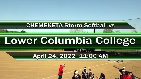 Thumbnail for 04-24-22 - Women's Storm Softball vs. Lower Columbia College