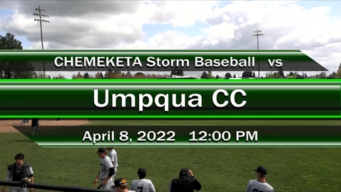 Thumbnail for entry 04-08-22 - Men's Storm Baseball vs. Umpqua CC