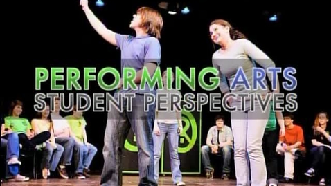 Thumbnail for entry Performing Arts Student Perspectives