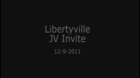 Thumbnail for Libertyville JV Invite-12/9/11: Vault