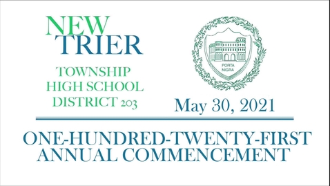 Thumbnail for New Trier Township High School Commencement 2021.