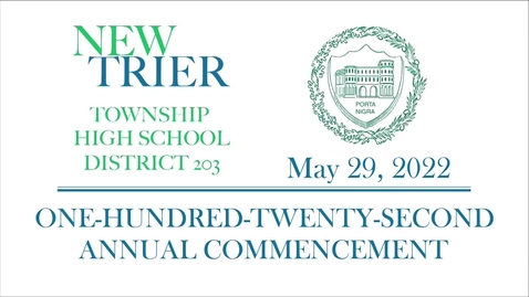 Thumbnail for entry New Trier Township High School Commencement 2022.