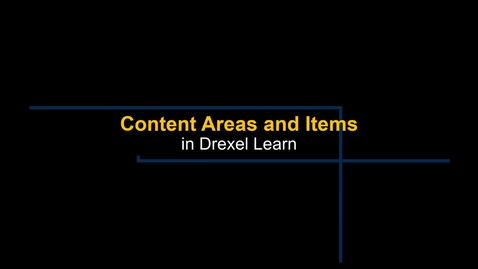 Thumbnail for entry Learn - Creating a Content Area and Adding an Item