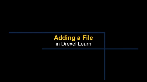 Thumbnail for entry Learn - Adding a File