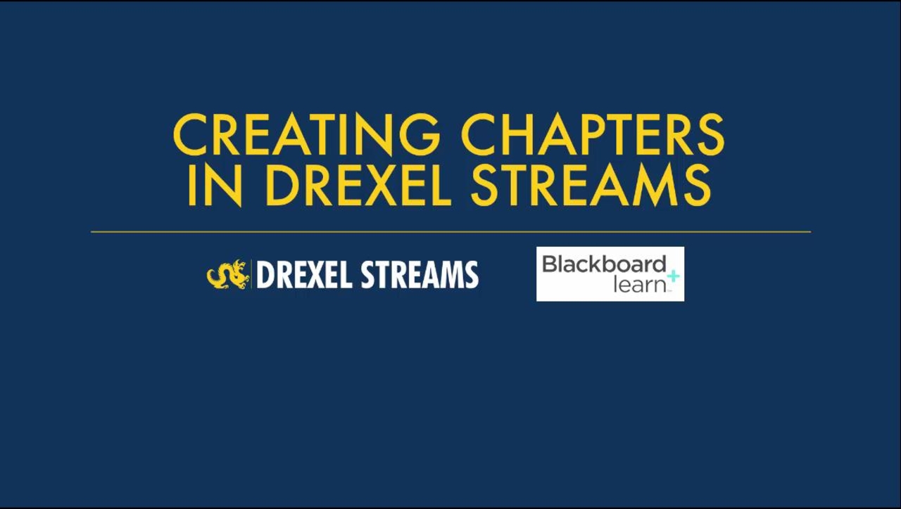 Adding Chapters Drexel Streams