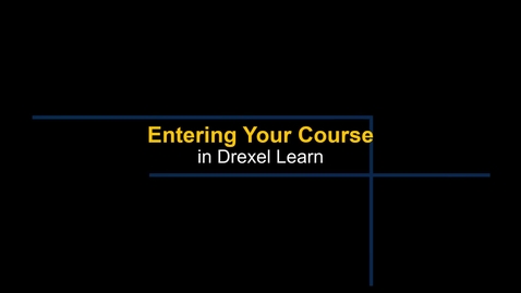 Thumbnail for Learn - Entering Your Course