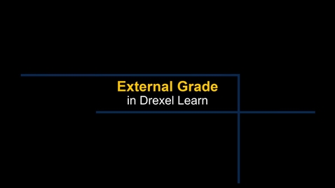 Thumbnail for entry Grade Center - External Grade