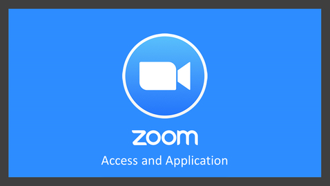Thumbnail for entry Zoom: Access and Application