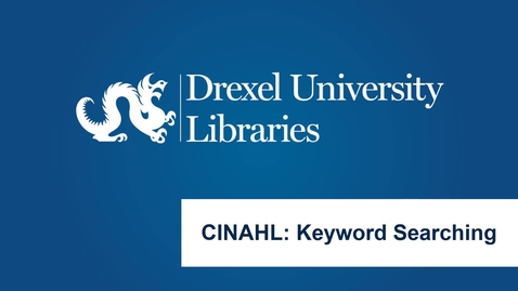 Thumbnail for CINAHL Keyword Searching