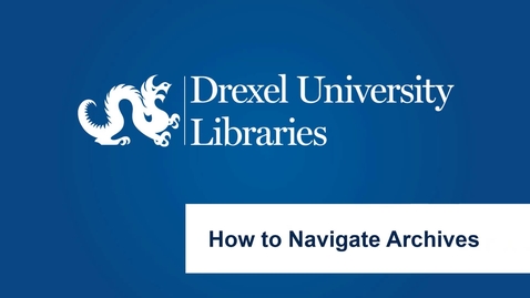 Thumbnail for entry How to Navigate Archives