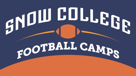 Thumbnail for entry SnowCollegeFootballCamps