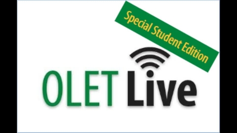 Thumbnail for entry OLET Live Student Edition